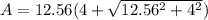 A=12.56(4+\sqrt{12.56^{2}+4^{2} } )