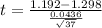 t = \frac{1.192-1.298 }{\frac{0.0436}{\sqrt{37} } }
