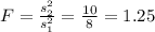 F=\frac{s^2_2}{s^2_1}=\frac{10}{8}=1.25