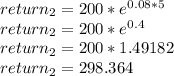 return_2 = 200*e^{0.08*5}\\return_2 = 200*e^{0.4}\\return_2 = 200*1.49182\\return_2 = 298.364