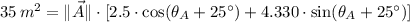 35\,m^{2} = \| \vec A \| \cdot [2.5\cdot \cos (\theta_{A}+25^{\circ})+4.330\cdot \sin (\theta_{A}+25^{\circ}})]