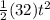 \frac{1}{2}(32)t^2