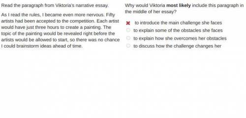 Read the paragraph from Viktoria’s narrative essay. As I read the rules, I became even more nervous.