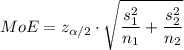 $ MoE = z_{\alpha/2} \cdot \sqrt{\frac{s_{1}^2}{n_1} + \frac{s_{2}^2}{n_2}} $