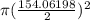 \pi (\frac{154.06198}{2}) ^2