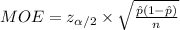 MOE=z_{\alpha/2}\times\sqrt{\frac{\hat p(1-\hat p)}{n}}