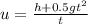 u =  \frac{h + 0.5gt^2}{t}