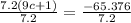 \frac{7.2\left(9c+1\right)}{7.2}=\frac{-65.376}{7.2}
