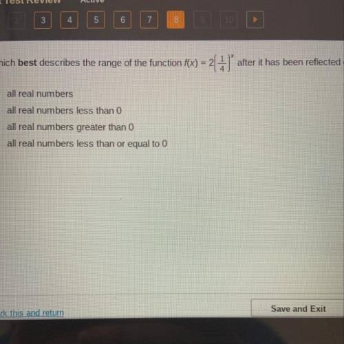 Which best describes the range of the function f(x) = { 0)* after it has been reflected over the x-a