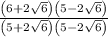 \frac{\left(6+2\sqrt{6}\right)\left(5-2\sqrt{6}\right)}{\left(5+2\sqrt{6}\right)\left(5-2\sqrt{6}\right)}