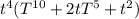 t^4(T^{10}+2tT^5+t^2)