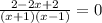 \frac{2 - 2x + 2}{(x + 1)(x - 1)}  = 0