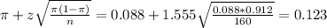 \pi + z\sqrt{\frac{\pi(1-\pi)}{n}} = 0.088 + 1.555\sqrt{\frac{0.088*0.912}{160}} = 0.123