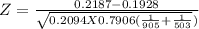 Z = \frac{0.2187-0.1928}{\sqrt{0.2094 X0.7906(\frac{1}{905} +\frac{1}{503} } )}