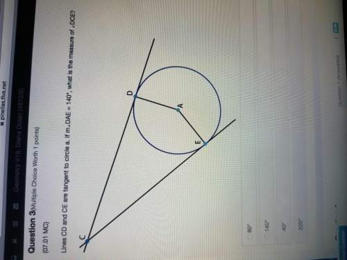 Me asap! you! lines cd and ce are tangent to circle a. if m angle dae = 140°, what is the measure