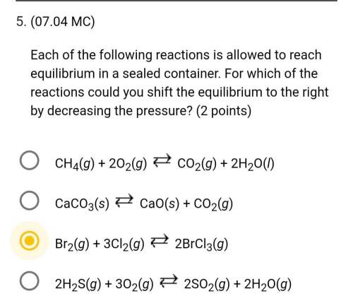 Chemistry can someone pls look at my answers and make sure that they are all correct. i need a 100%