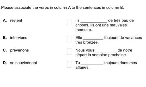 Associate the verbs in column a to the sentences in column b.