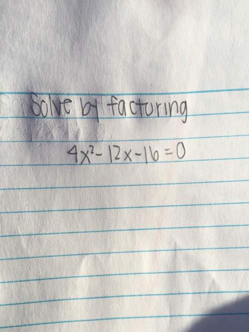 Solve by factoring  4x squared -12x-16=0