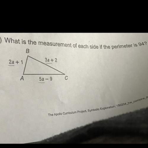 4) what is the measurement of each side if the perimeter is 94?  2a+ 1 3a + 2 5a-9