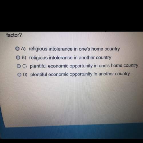 In terms of immigration, which of the following would be considered a push factor ?