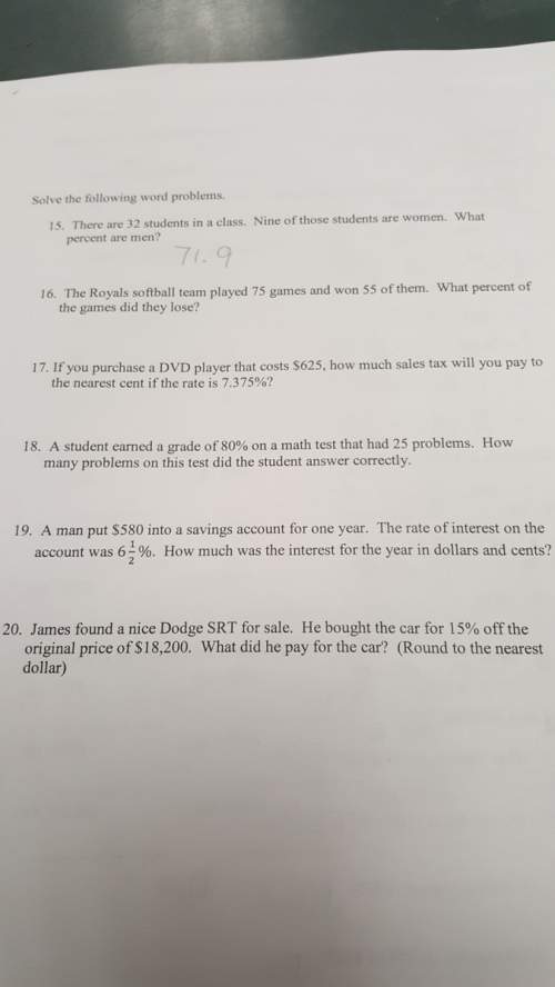 Astudent earned a grade of 80% on a math test that had 25 problems. how many problems on this test d