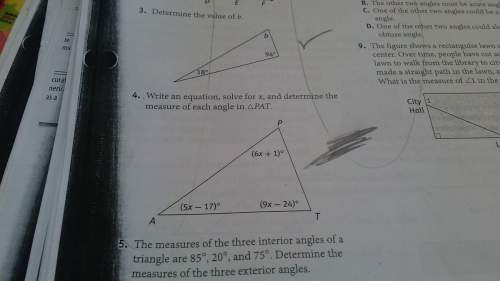 (use the photo above) write an equation for x,and determine the measure of each angle in triangle p