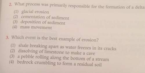 What was primarily responsible for the formation of a delta glacial erosion incrementation of sedime