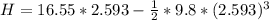 H  =  16.55 * 2.593  - \frac{1}{2} * 9.8 * (2.593)^3