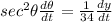 sec^2\theta\frac{d\theta}{dt}=\frac{1}{34}\frac{dy}{dt}
