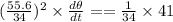 (\frac{55.6}{34})^2\times \frac{d\theta}{dt}==\frac{1}{34}\times 41