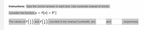 Type the correct answer in each box. Use numerals instead of words. Consider the function. The value