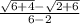 \frac{\sqrt{6+4}-\sqrt{2+6}  }{6-2}