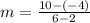 m = \frac{10-(-4)}{6-2}