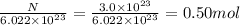 \frac{N}{6.022\times 10^{23}}=\frac{3.0\times 10^{23}}{6.022\times 10^{23}}=0.50mol