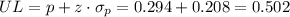 UL=p+z \cdot \sigma_p = 0.294+0.208=0.502
