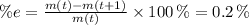 \%e = \frac{m(t)-m(t+1)}{m(t)}\times 100\,\% = 0.2\,\%