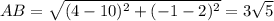 AB=\sqrt{(4-10)^2+(-1-2)^2}=3\sqrt5