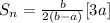 S_n = \frac{b}{2 (b-a)}[3a]