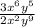 \frac{3x^{6}y^{5}  }{2x^{2}y^{9}  }