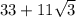 33+11\sqrt{3}