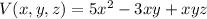 V(x,y,z)=5x^2-3xy+xyz