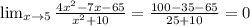 \lim_{x\rightarrow 5}\frac{4x^2-7x-65}{x^2+10}=\frac{100-35-65}{25+10}=0