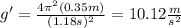 g'=\frac{4\pi^2(0.35m)}{(1.18s)^2}=10.12\frac{m}{s^2}