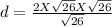 d = \frac{2 X \sqrt{26} X \sqrt{26} }{\sqrt{26} }