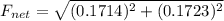 F_{net} = \sqrt{(0.1714)^{2} + (0.1723)^2}