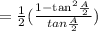 =\frac{1}{2}(\frac{1-\text{tan}^2\frac{A}{2}}{tan\frac{A}{2}})