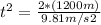 t^{2} = \frac{2*(1200 m)}{9.81 m/s{2}}