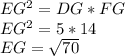 EG^2 = DG*FG \\ EG^2 = 5*14 \\ EG = \sqrt{70}