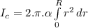 I_{c} = 2.\pi.\alpha \int\limits^R_0 {r^{2}} \, dr