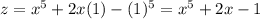 z=x^5+2x(1)-(1)^5=x^5+2x-1